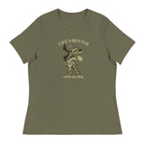 Life's better with my dog by Bubba Bitey® - women's relaxed t-shirt